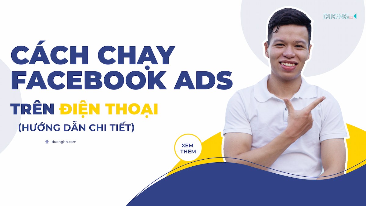 cach-chay-quang-cao-facebook-ads-tren-dien-thoai