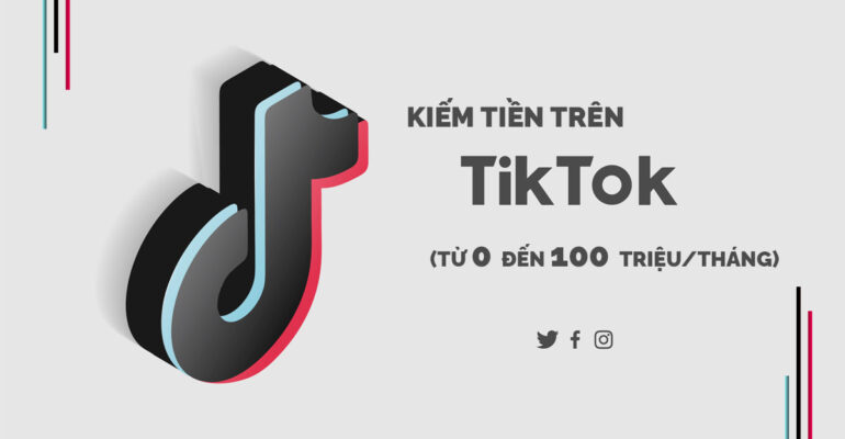 kiem-tien-tren-tiktok